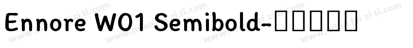 Ennore W01 Semibold字体转换